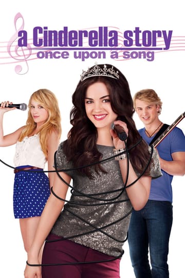 Watch A Cinderella Story: Once Upon a Song 2011 online