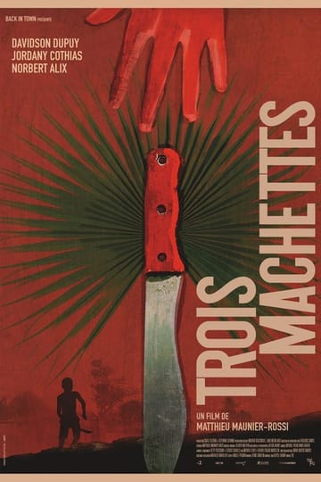 Дивитися фільм Trois machettes 2019 онлайн