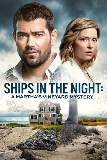 Watch Ships in the Night: A Martha's Vineyard Mystery 2021 online Watch Ships in the Night: A Martha's Vineyard Mystery 2021 online