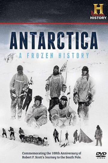 Watch Antarctica: A Frozen History 2002 online