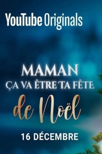 Дивитися фільм Maman ça va être ta fête... de Noël ! 2020 онлайн