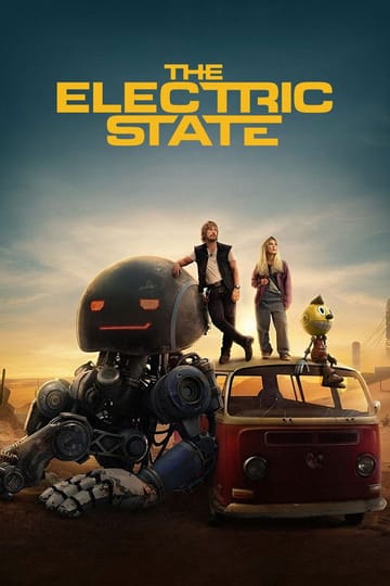 Watch The Electric State 2025 online Watch The Electric State 2025 online