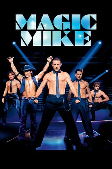 Watch Magic Mike 2012 online