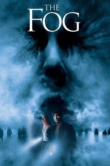 Watch The Fog 2005 online Watch The Fog 2005 online