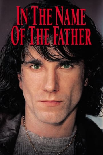 Watch In the Name of the Father 1993 online