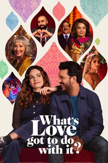 Watch What's Love Got to Do with It? 2023 online