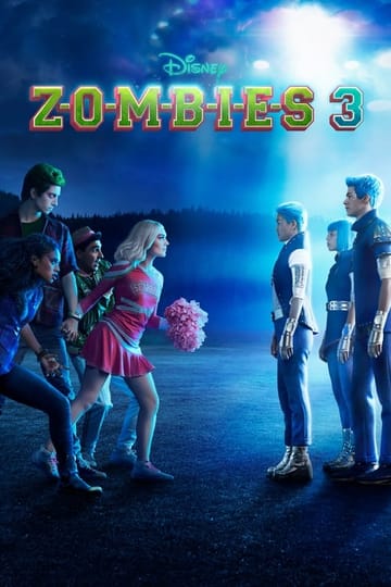 Watch Z-O-M-B-I-E-S 3 2022 online