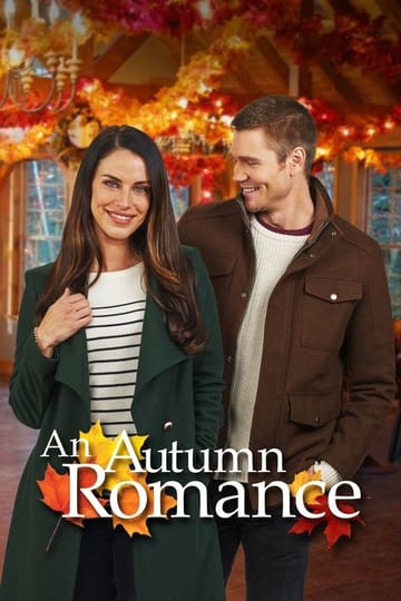 Watch An Autumn Romance 2021 online Watch An Autumn Romance 2021 online
