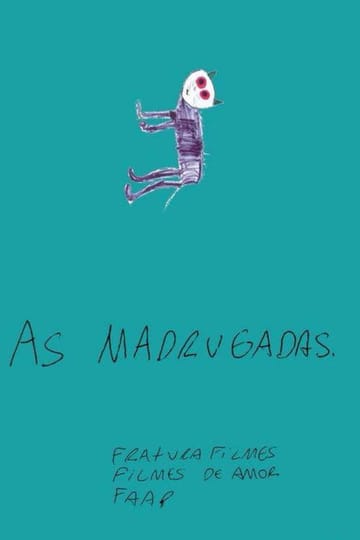 Watch As Madrugadas 2014 online