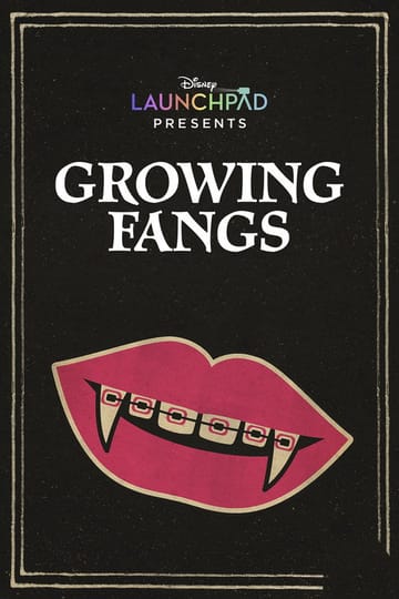 Watch Growing Fangs 2021 online