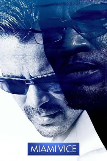 Watch Miami Vice 2006 online Watch Miami Vice 2006 online