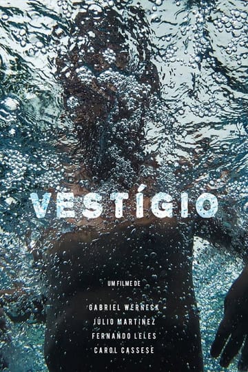 Дивитися фільм Vestígio 2021 онлайн