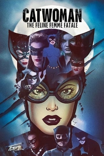 Дивитися фільм Catwoman: The Feline Femme Fatale 2021 онлайн Дивитися фільм Catwoman: The Feline Femme Fatale 2021 онлайн