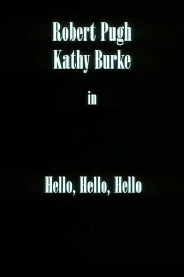 Дивитися фільм Hello, Hello, Hello 1995 онлайн Дивитися фільм Hello, Hello, Hello 1995 онлайн
