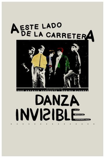 Watch A este lado de la carretera: Danza Invisible y la magia de Torremolinos 2021 online