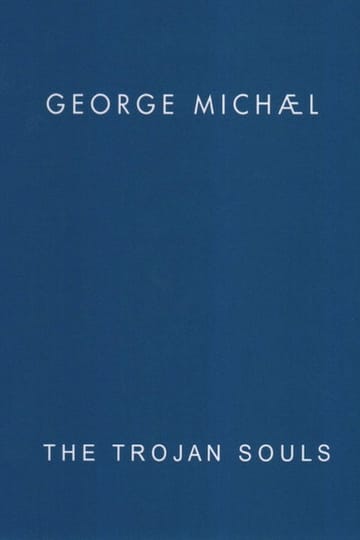 Дивитися фільм George Michael: The Trojan Souls 2026 онлайн Дивитися фільм George Michael: The Trojan Souls 2026 онлайн