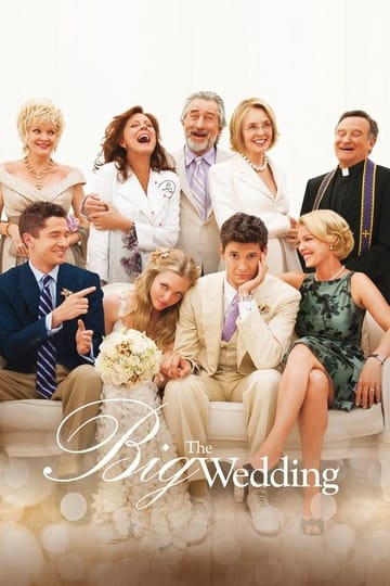 Watch The Big Wedding 2013 online Watch The Big Wedding 2013 online