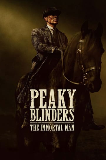 Watch Peaky Blinders: The Immortal Man 2026 online