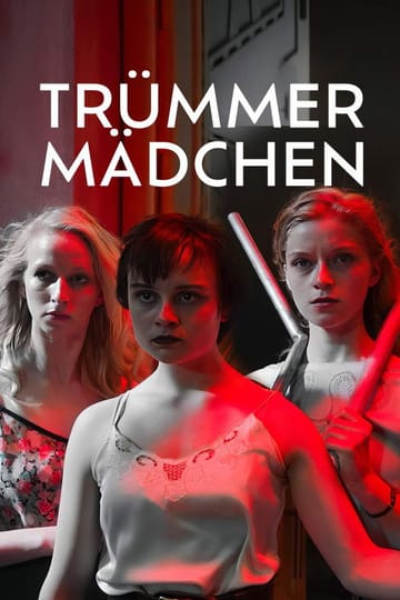 Дивитися фільм Trümmermädchen - Die Geschichte der Charlotte Schumann 2021 онлайн
