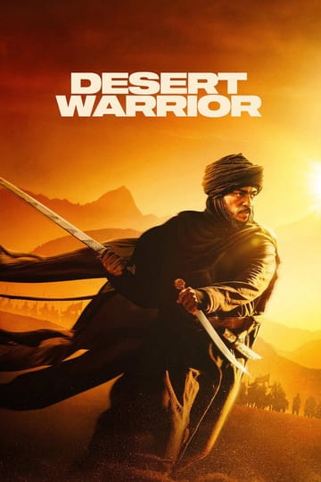 Watch Desert Warrior 2026 online