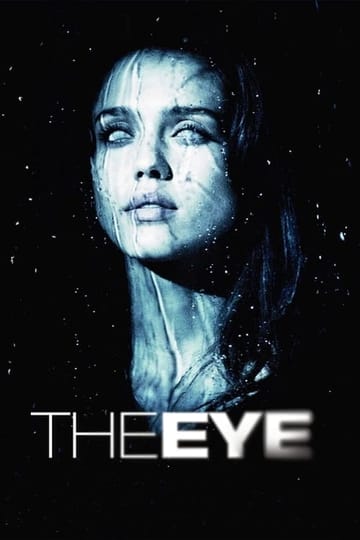 Watch The Eye 2008 online Watch The Eye 2008 online