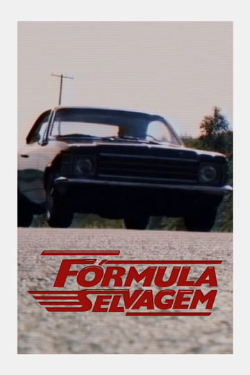 Watch Fórmula Selvagem 2021 online
