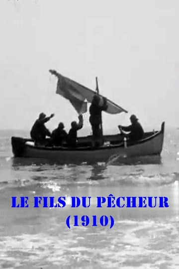Дивитися фільм Le fils du pêcheur 1910 онлайн