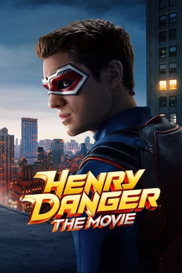 Watch Henry Danger: The Movie 2025 online Watch Henry Danger: The Movie 2025 online