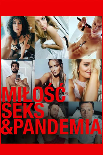 Дивитися фільм Miłość, seks & pandemia 2022 онлайн