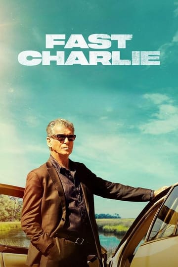 Watch Fast Charlie 2023 online