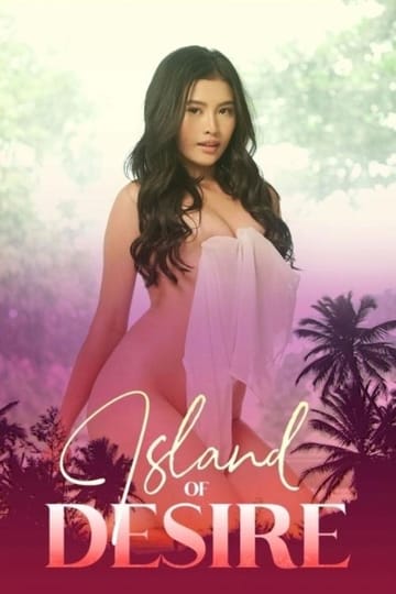 Дивитися фільм Island of Desire 2022 онлайн Дивитися фільм Island of Desire 2022 онлайн