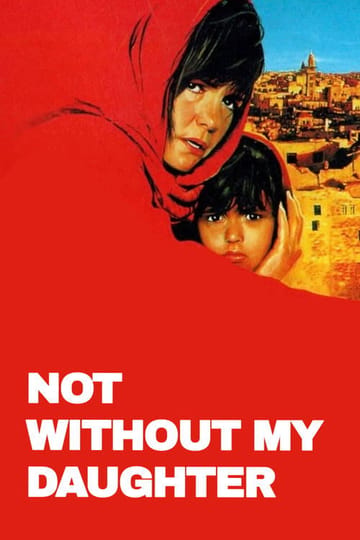 Дивитися фільм Not Without My Daughter 1991 онлайн