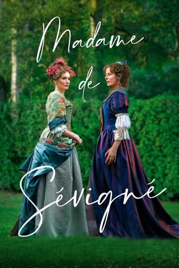 Watch Madame de Sévigné 2024 online Watch Madame de Sévigné 2024 online