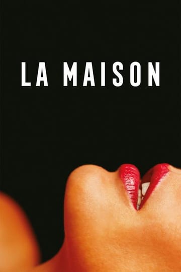 Watch La Maison 2022 online