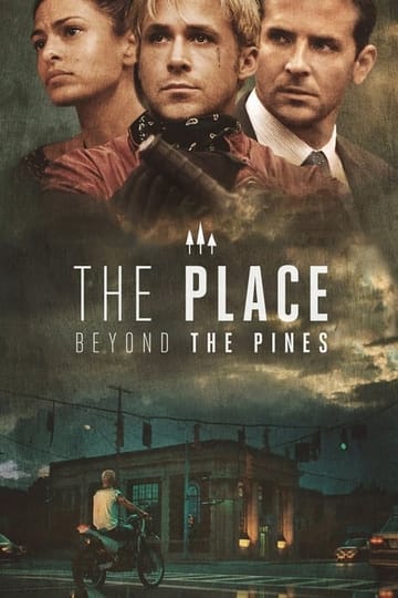 Watch The Place Beyond the Pines 2013 online
