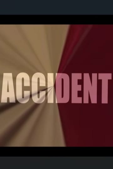 Дивитися фільм Accident 2013 онлайн Дивитися фільм Accident 2013 онлайн