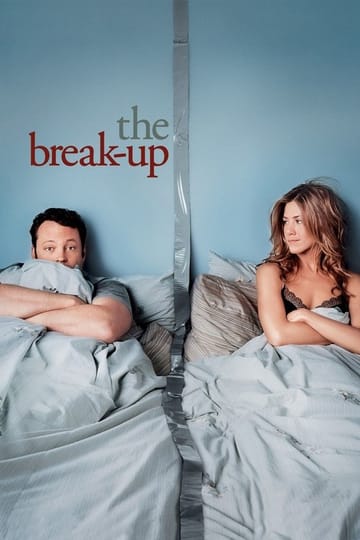 Watch The Break-Up 2006 online Watch The Break-Up 2006 online