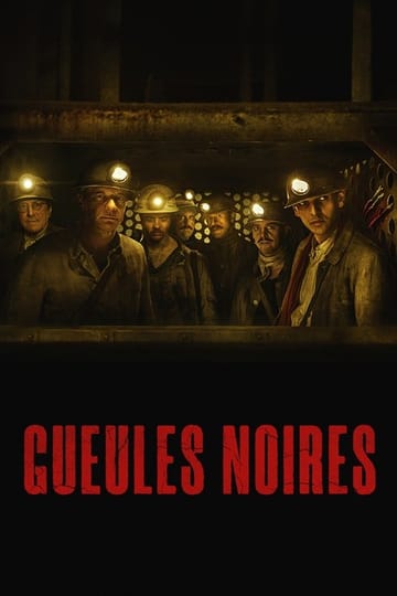 Дивитися фільм Gueules noires 2023 онлайн