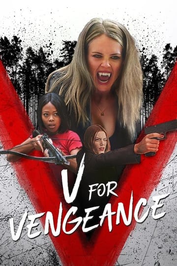 Watch V for Vengeance 2022 online