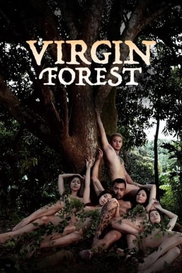 Watch Virgin Forest 2022 online Watch Virgin Forest 2022 online