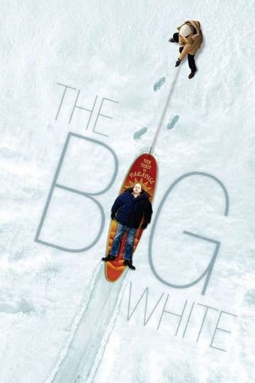 Watch The Big White 2005 online