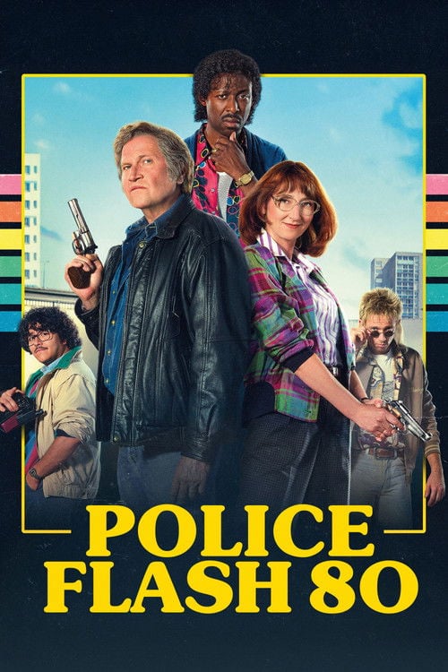 Дивитися фільм Police Flash 80 2026 онлайн