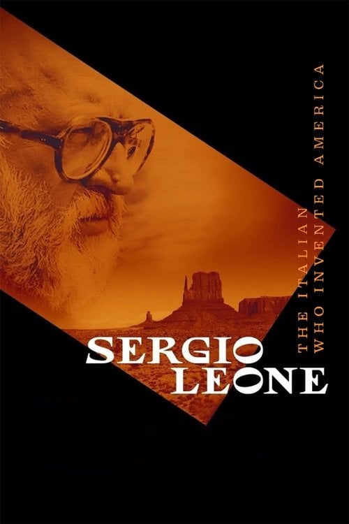 Watch Sergio Leone - L'italiano che inventò l'America 2022 online