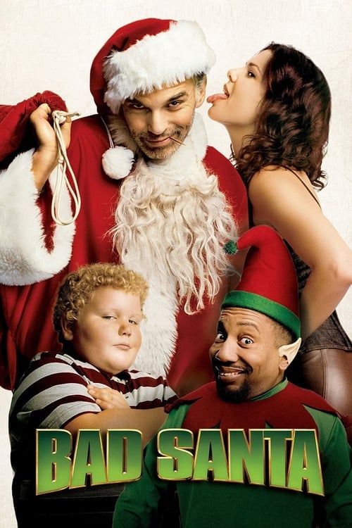 Watch Bad Santa 2003 online