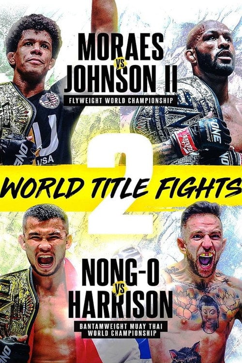 Дивитися фільм ONE on Prime Video 1: Moraes vs. Johnson II 2022 онлайн