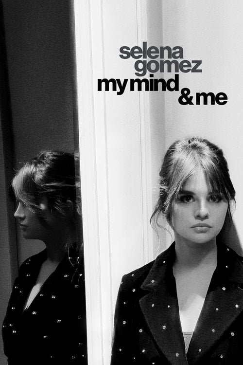 Watch Selena Gomez: My Mind & Me 2022 online