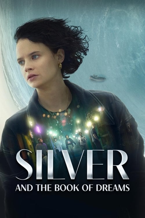 Watch Silber und das Buch der Träume 2023 online