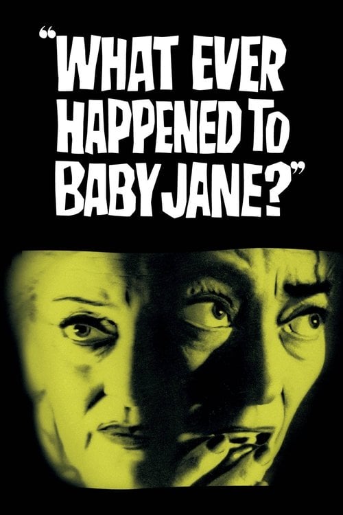 Watch What Ever Happened to Baby Jane? 1962 online