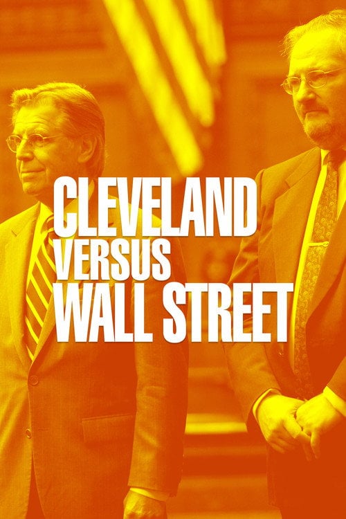 Watch Cleveland Versus Wall Street 2010 online