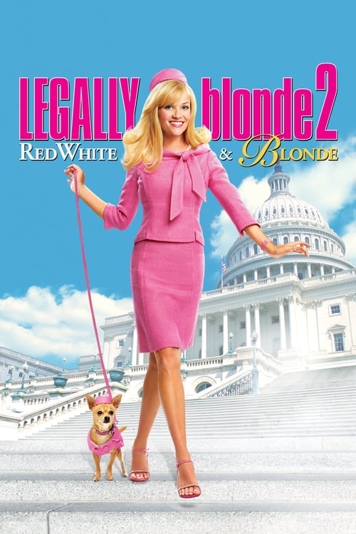 Watch Legally Blonde 2: Red, White & Blonde 2003 online